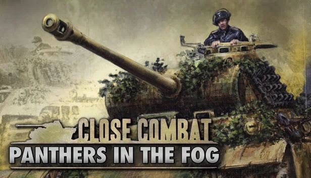 近距离作战 - 雾中黑豹（Close Combat - Panthers in the Fog） 游戏封面