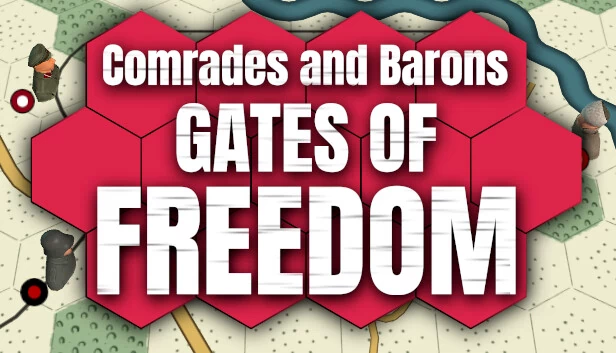 同志与男爵:自由之门(Comrades and Barons: Gates of Freedom) 游戏封面