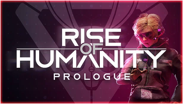 人类崛起：序章（Rise of Humanity: Prologue） 游戏封面