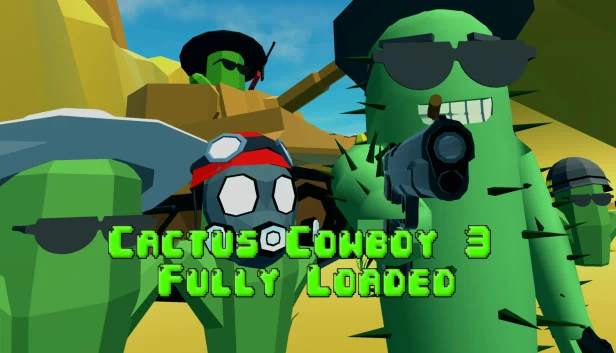 仙人掌牛仔 3 - 全副武装（Cactus Cowboy 3 - Fully Loaded） 游戏封面