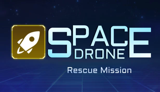 太空无人机：救援任务（Space Drone: Rescue Mission） 游戏封面