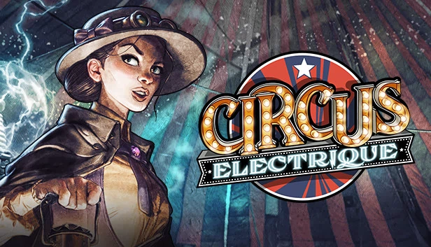 电气马戏团（Circus Electrique） 游戏封面
