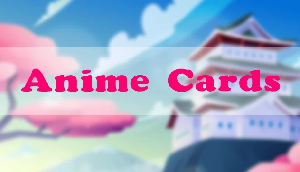 动漫卡片（Anime Cards） 游戏封面