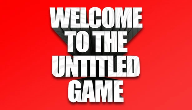 欢迎来到无题游戏（Welcome To The Untitled Game） 游戏封面