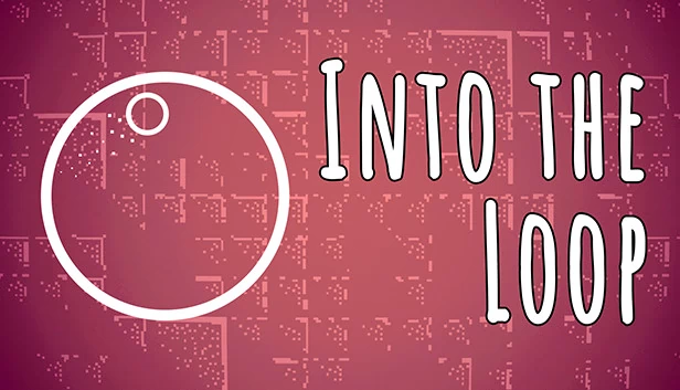 循环之中（Into the Loop） 游戏封面