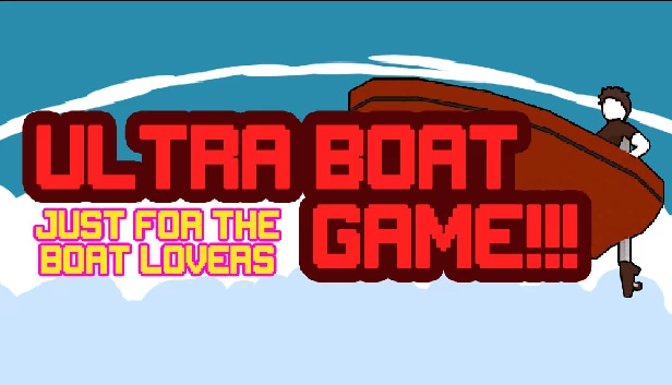 超级划船游戏！！！（Ultra Boat Game!!!） 游戏封面