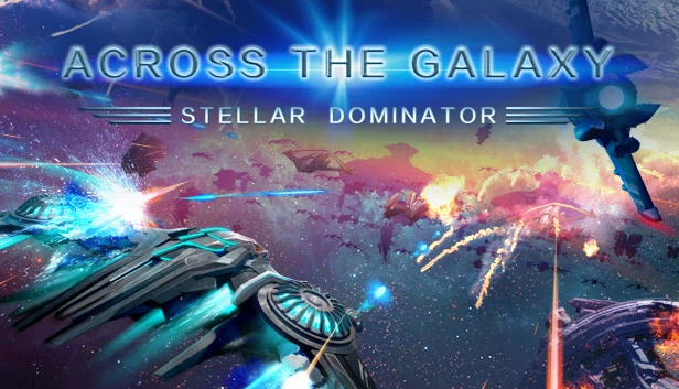 穿越银河:星际统治者(Across the Galaxy: Stellar Dominator) 游戏封面