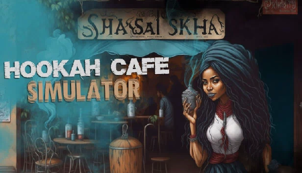 水烟馆模拟器（Hookah Cafe Simulator） 游戏封面