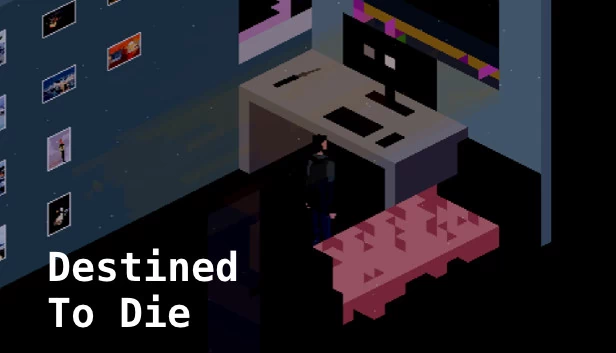 注定死亡（Destined to Die） 游戏封面