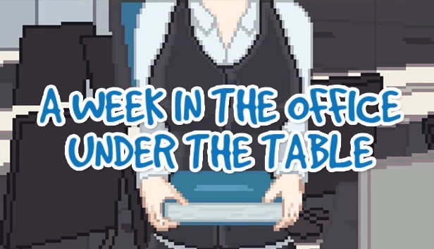 办公室的一周 -桌下-（A Week in the Office -Under the Table-） 游戏封面