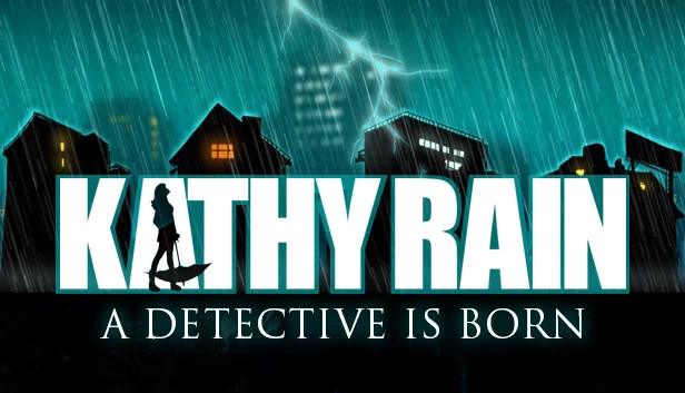 涤净之雨(Kathy Rain) 游戏封面