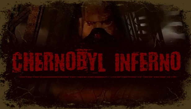 切尔诺贝利：地狱之火（Chernobyl inferno） 游戏封面