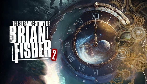 布莱恩·费舍尔的奇异故事：第二章（The Strange Story Of Brian Fisher: Chapter 2） 游戏封面