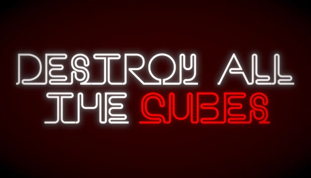 摧毁所有方块（Destroy All The Cubes） 游戏封面