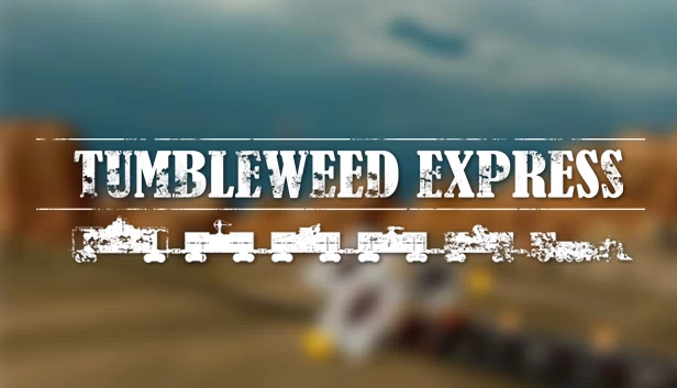 风滚草特快（Tumbleweed Express） 游戏封面