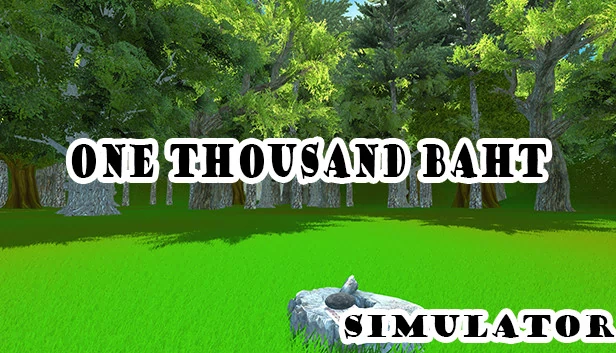 一千泰铢模拟器(One thousand baht simulator) 游戏封面