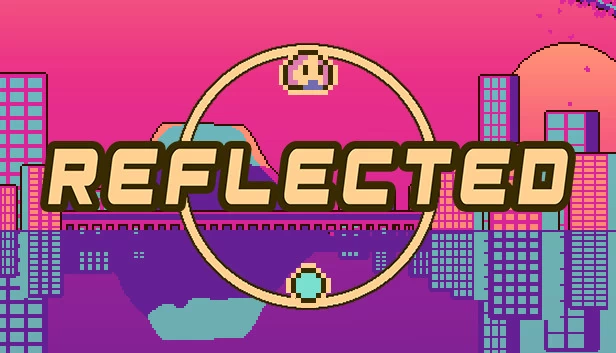 - 反射 -(- R E F L E C T E D -) 游戏封面