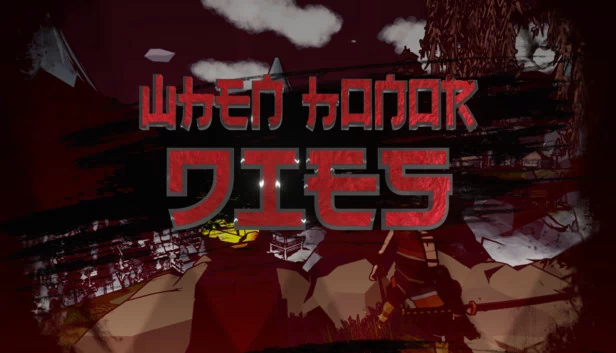 荣誉陨落（When Honor Dies） 游戏封面