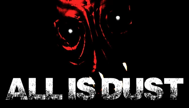 尽归尘土（All Is Dust） 游戏封面