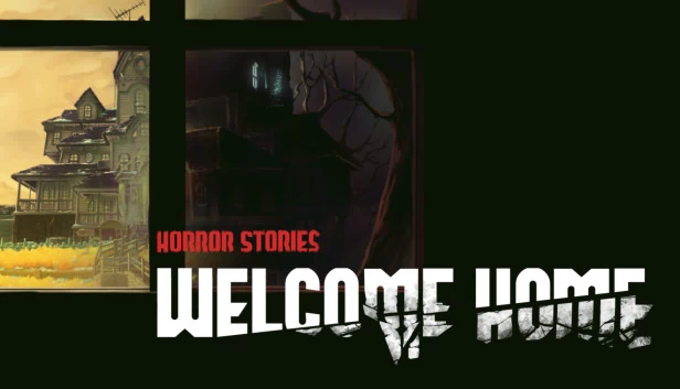 恐怖故事：欢迎回家（Horror Stories: Welcome Home） 游戏封面