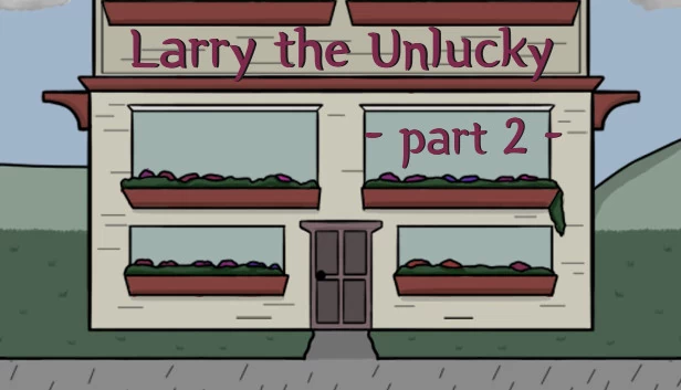 倒霉蛋拉里2（Larry The Unlucky Part 2） 游戏封面