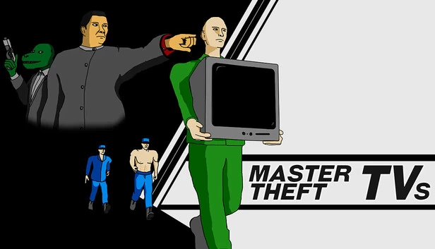 神偷大师：电视（Master Theft TVs） 游戏封面