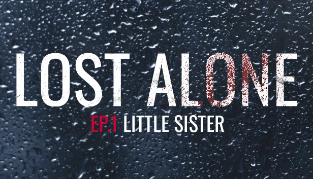 迷失孤影 第1章 - 索雷莉娜（Lost Alone Ep.1 - Sorellina） 游戏封面