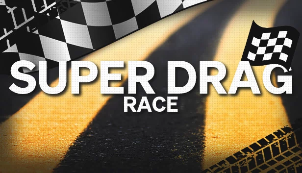 超级拖拽赛车（Super Drag Race） 游戏封面