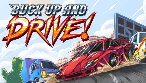 振作起来，开车！（Buck Up And Drive!） 游戏封面
