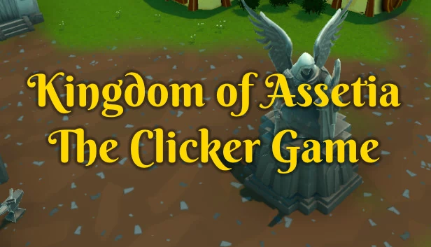 资产王国：点击游戏（Kingdom of Assetia: The Clicker Game） 游戏封面