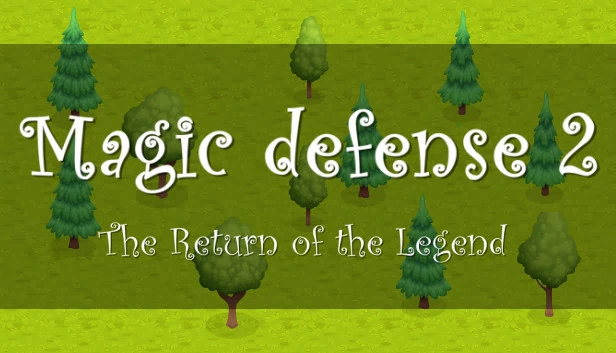 魔法防御2：传奇归来（Magic defense 2: The Return of the Legend） 游戏封面