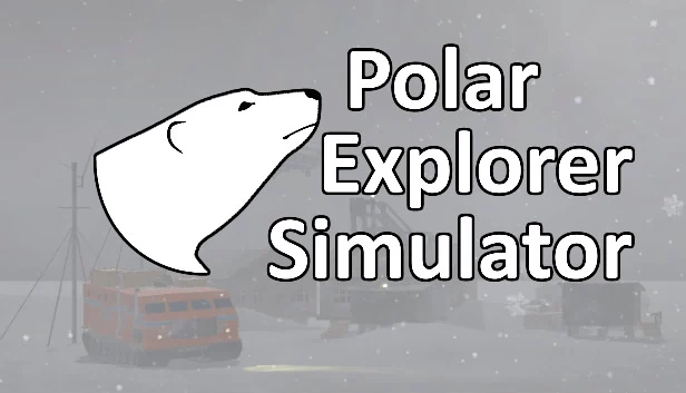极地探险家模拟器（Polar Explorer Simulator） 游戏封面