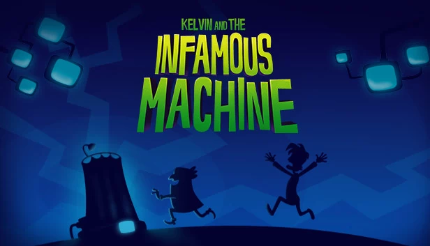 开尔文与臭名昭著的机器（Kelvin and the Infamous Machine） 游戏封面