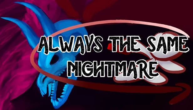 总是相同的噩梦（Always The Same Nightmare） 游戏封面