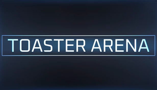 烤面包机竞技场（Toaster Arena） 游戏封面
