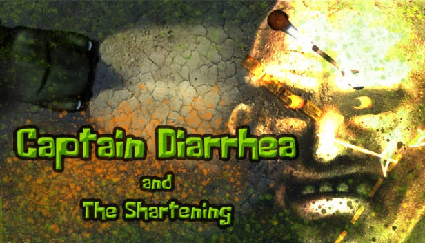 腹泻队长与失禁惊魂（Captain Diarrhea and The Shartening） 游戏封面