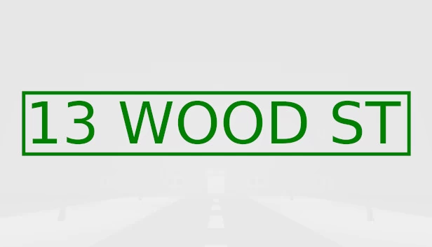 13号木屋（13 WOOD ST） 游戏封面
