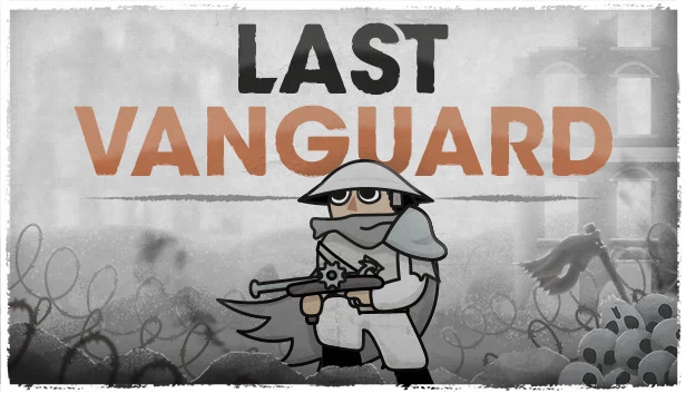 最后的先锋（Last Vanguard） 游戏封面