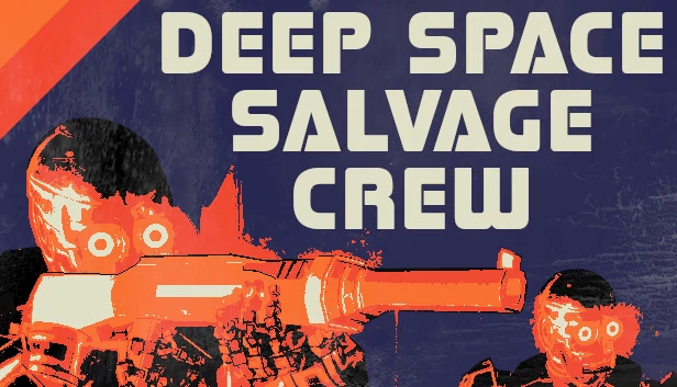 深空打捞小队 VR(Deep Space Salvage Crew VR) 游戏封面