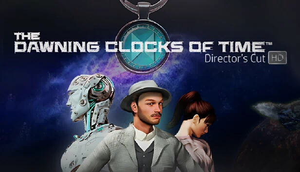 时间黎明之钟 - 导演剪辑版（The Dawning Clocks Of Time - Director's Cut） 游戏封面