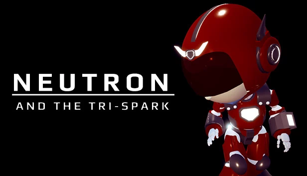 中子与三火花（Neutron and the Tri-Spark） 游戏封面