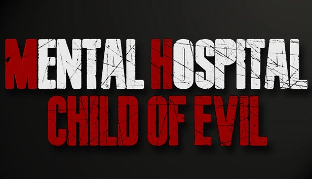 精神病院：邪恶之子（Mental Hospital - Child of Evil） 游戏封面