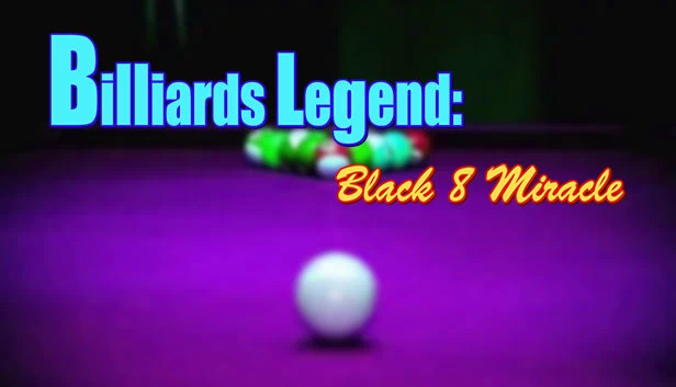 台球传奇：黑8奇迹（Billiards Legend:Black 8 Miracle） 游戏封面