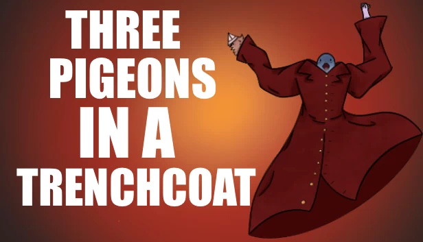 风衣里的三只鸽子（Three Pigeons in a Trench Coat） 游戏封面