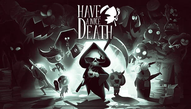 祝你好死（Have a Nice Death） 游戏封面