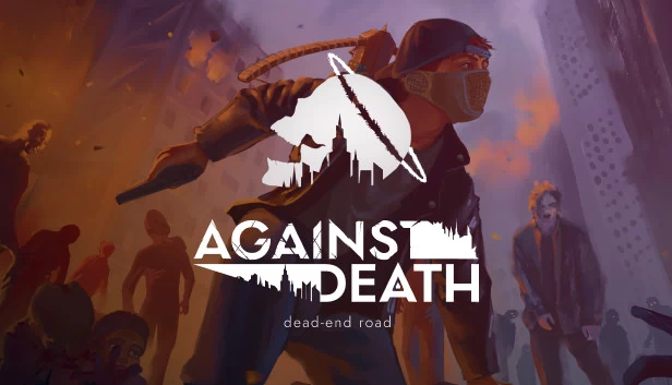 对抗死亡（Against Death） 游戏封面