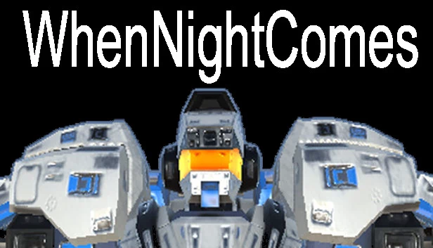 当夜幕降临（WhenNightComes） 游戏封面