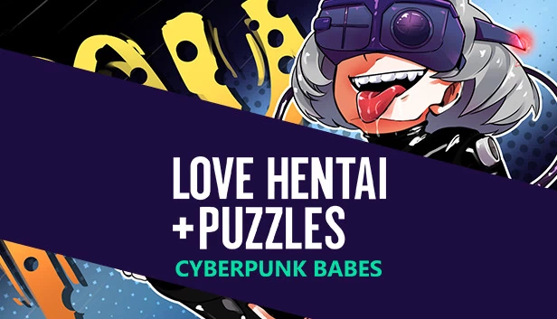 Love Hentai and Puzzles: Cyberpunk Babes 游戏封面
