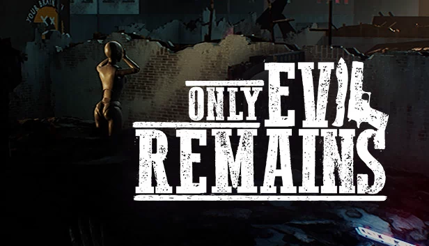 Only Evil Remains 游戏封面
