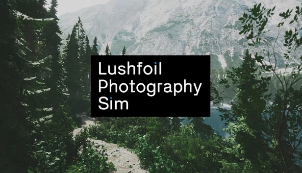 Lushfoil 摄影模拟（Lushfoil Photography Sim） 游戏封面